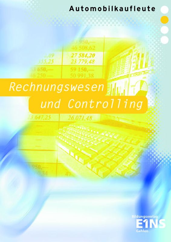 Automobilkaufleute / Automobilkaufleute - Rechnungswesen und Controlling