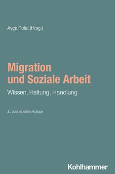 Migration und Soziale Arbeit