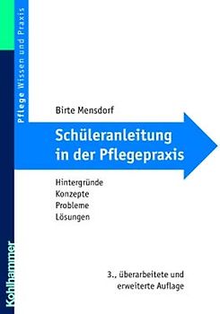 Schüleranleitung in der Pflegepraxis