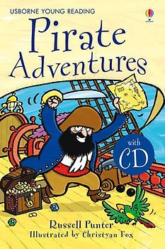 Pirate Adventures. Book + CD: Usborne English-Upper Intermediate (Young Reading CD Packs)