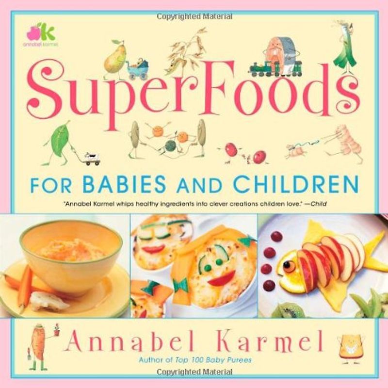 SuperFoods: For Babies and Children