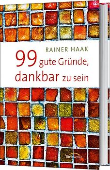 99 gute Gründe, dankbar zu sein