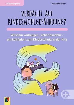 Verdacht auf Kindeswohlgefährdung?