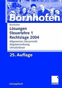 Lösungen Steuerlehre 1 Rechtslage 2004