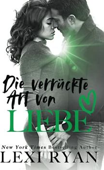 Die verrückte Art von Liebe (Die Jungs von Jackson Harbor, Band 5)