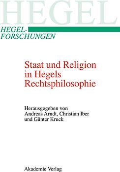 Staat und Religion in Hegels Rechtsphilosophie
