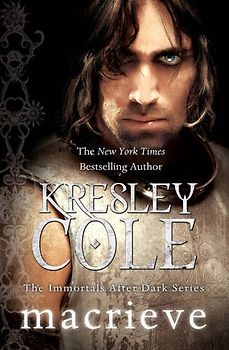 Macrieve (Immortals After Dark 13) - Cole, Kresley