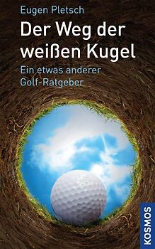 Der Weg der weißen Kugel