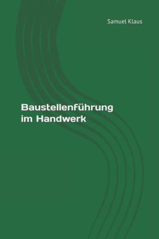 Baustellenführung im Handwerk