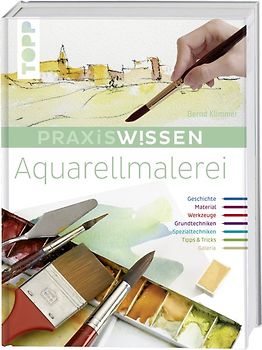 Praxiswissen Aquarellmalerei