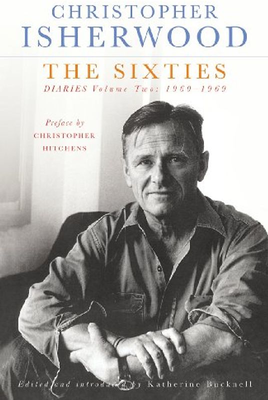 The Sixties: Diaries Volume Two 1960-1969