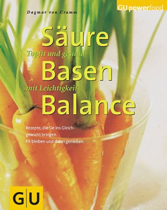 Säure-Basen-Balance. Topfit und gesund mit Leichtigkeit