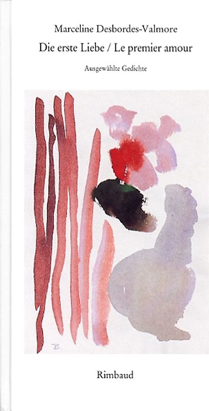 Karl Schwedhelm - Werkausgabe / Die erste Liebe /Le premier amour