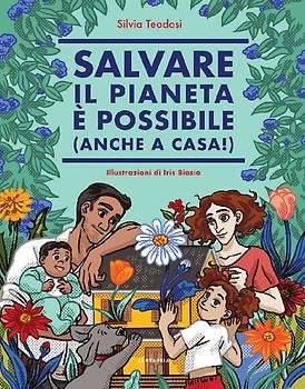 Salvare il pianeta è possibile (anche a casa!)