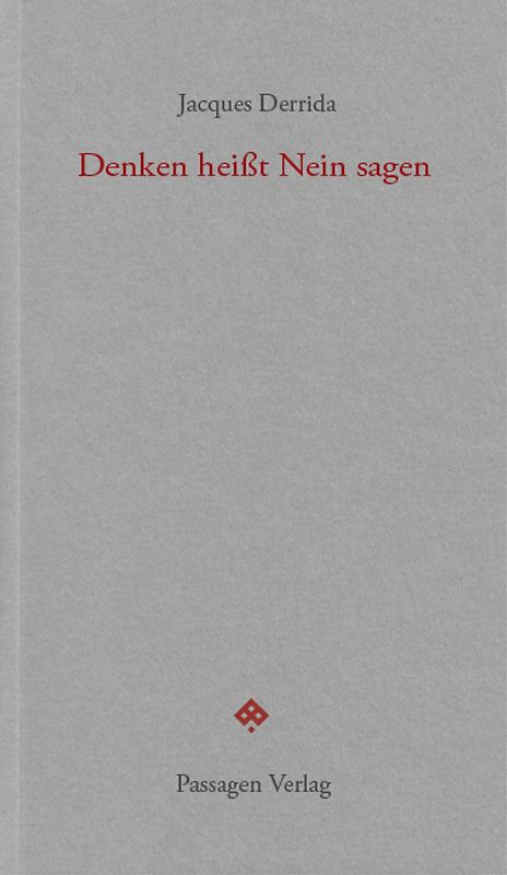 Denken heißt Nein sagen