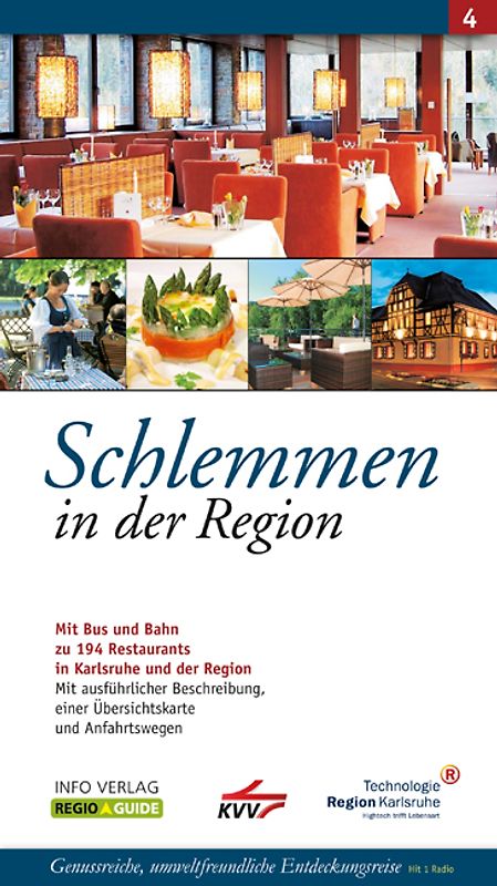 Schlemmen in der Region 4