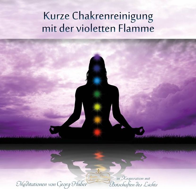 Kurze Chakrenreinigung mit der violetten Flamme
