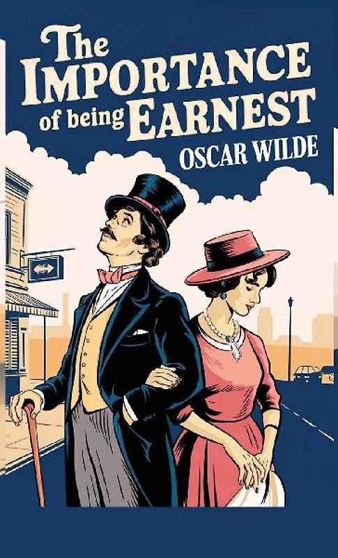 The Importance of Being Earnest (Spanish Edition)