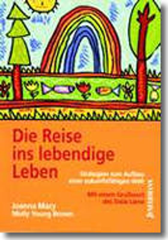 Die Reise ins lebendige Leben