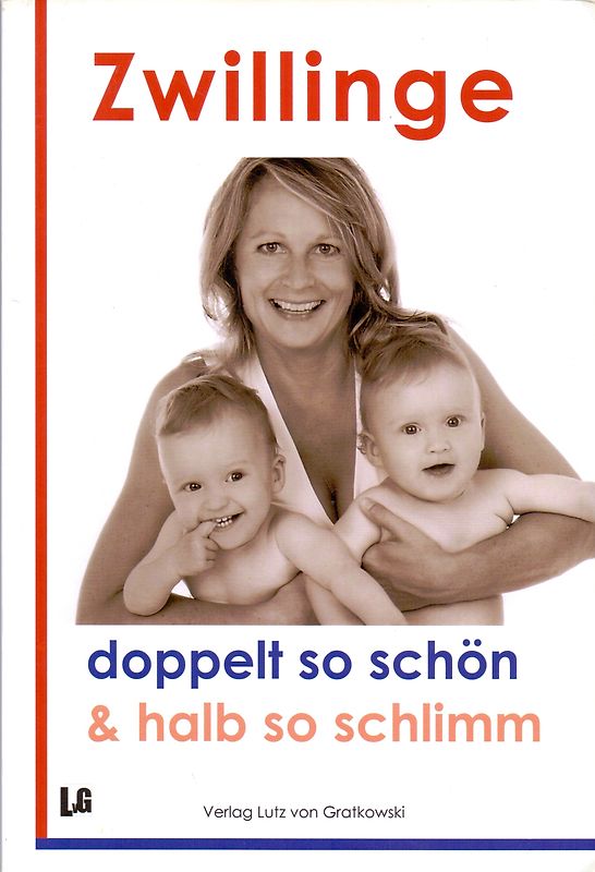 Zwillinge - doppelt so schön & halb so schlimm