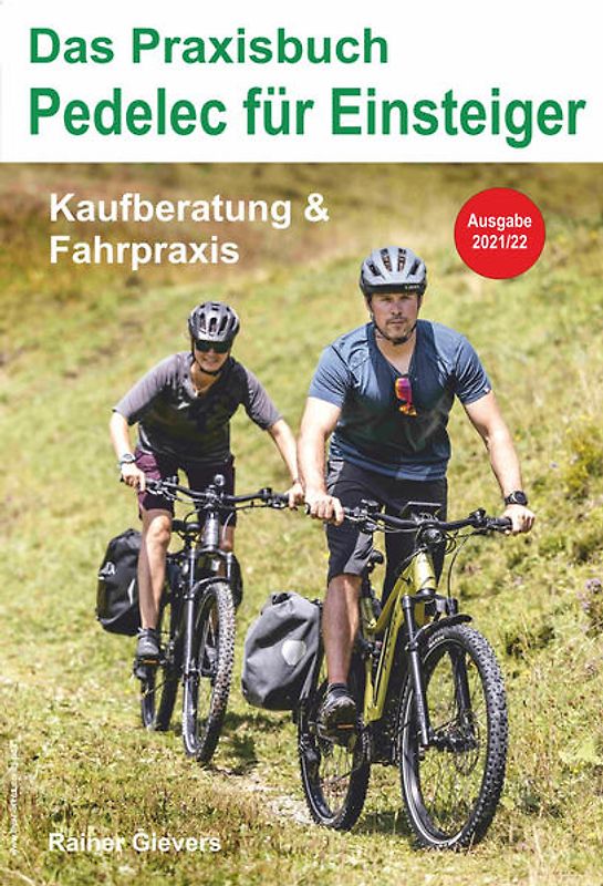 Das Praxisbuch Pedelec für Einsteiger - Kaufberatung & Fahrpraxis