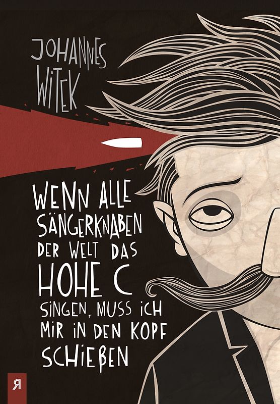 Wenn alle Sängerknaben der Welt das hohe C singen, muss ich mir in den Kopf schießen