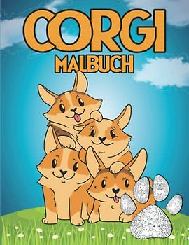 Corgi Malbuch: Lustiges Corgi Buch Zum Ausmalen