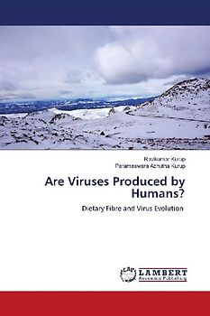 Are Viruses Produced by Humans?