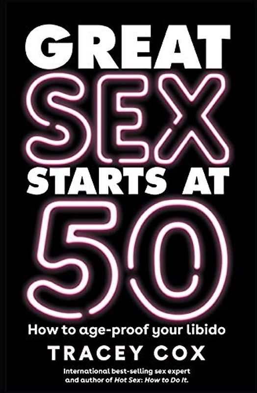 Great sex starts at 50: How to age-proof your libido