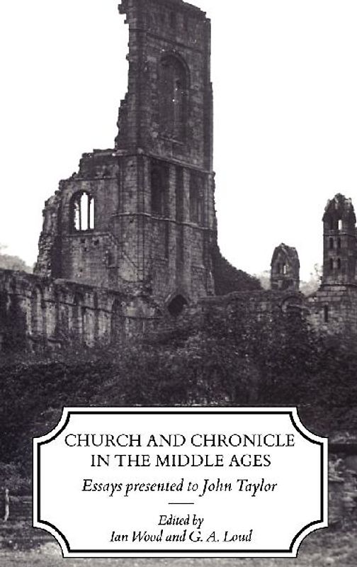 Church and Chronicle in the Middle Ages