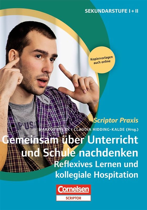 Scriptor Praxis / Gemeinsam über Unterricht und Schule nachdenken