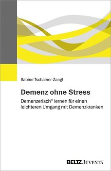 Demenz ohne Stress