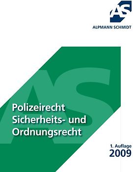 Polizeirecht Sicherheits- und Ordnungsrecht