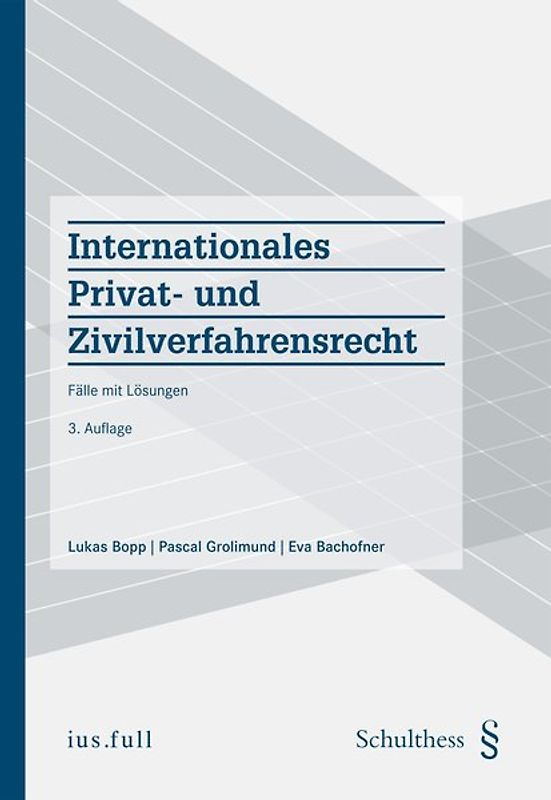 Internationales Privat- und Zivilverfahrensrecht