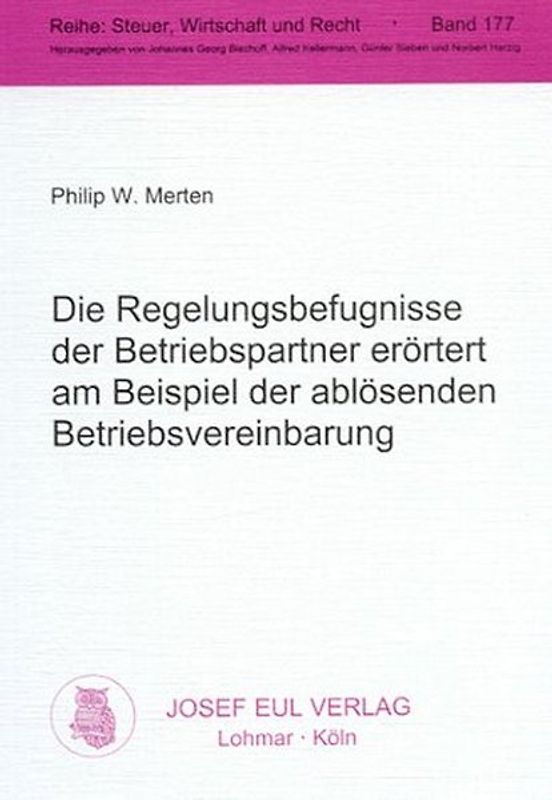 Die Regelungsbefugnisse der Betriebspartner erörtert am Beispiel der ablösenden Betriebsvereinbarung