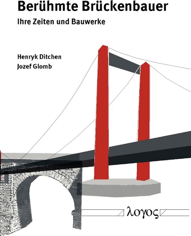 Berühmte Brückenbauer