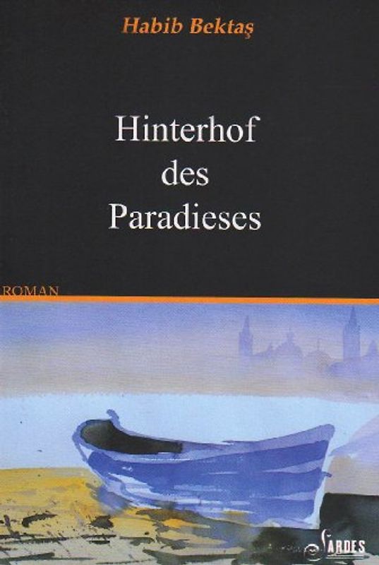 Hinterhof des Paradieses. dt./türk.