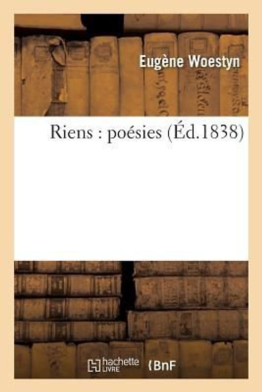 Riens: Poésies