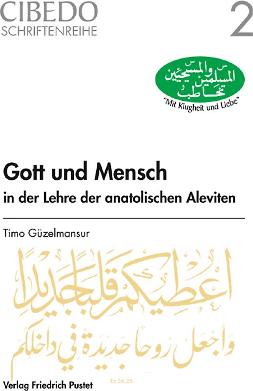 Gott und Mensch in der Lehre der anatolischen Aleviten