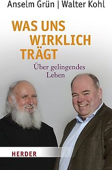 Was uns wirklich trägt