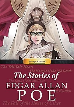 Manga Classics Stories of Edgar Allan Poe: The Stories of Edgar Allan Poe