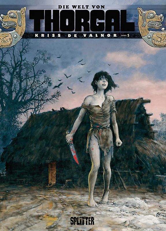 Thorgal - Die Welten von Thorgal: Kriss de Valnor. Band 1