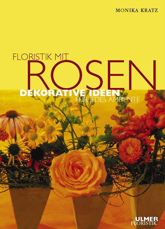Floristik mit Rosen
