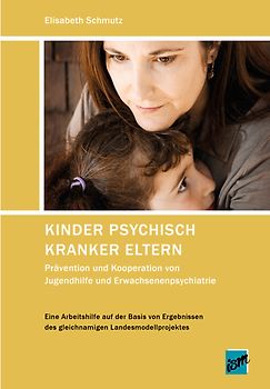 Kinder psychisch kranker Eltern
