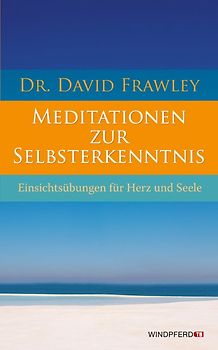 Meditationen zur Selbsterkenntnis