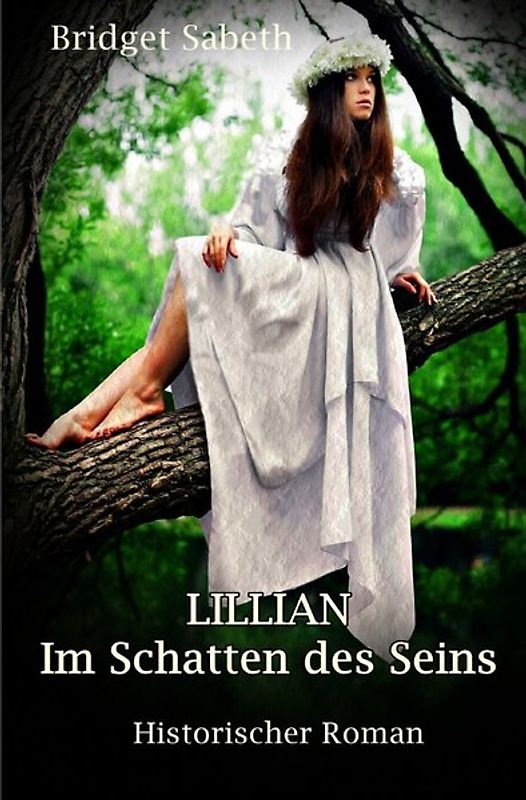 LILLIAN - Im Schatten des Seins