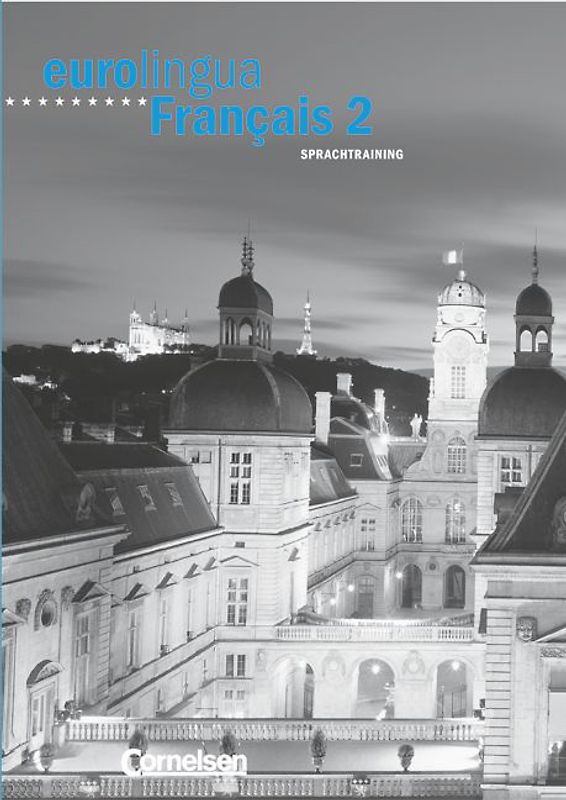 eurolingua. Français / Band 2 - Arbeitsheft Sprachtraining