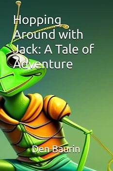 Hopping Around with Jack: A Tale of Adventure
