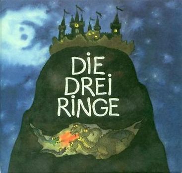 Die drei Ringe (Ein sorbisches Märchen)