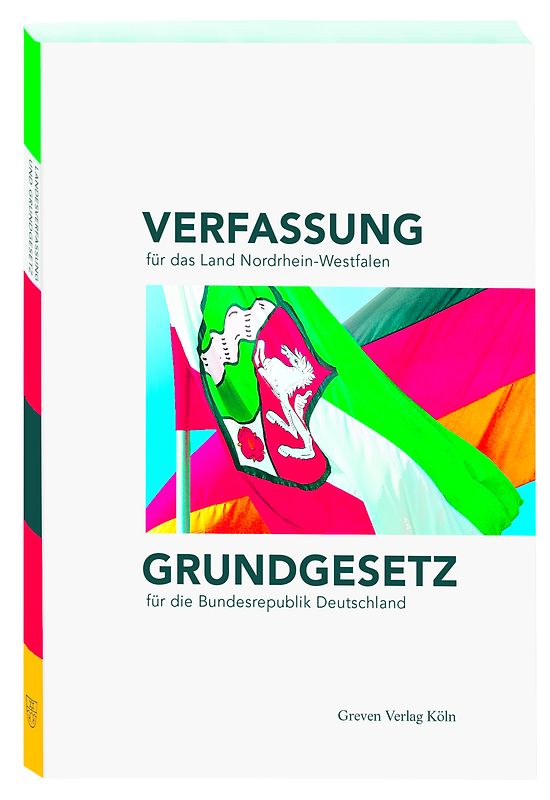 Verfassung für das Land Nordrhein-Westfalen und Grundgesetz für die Bundesrepublik Deutschland